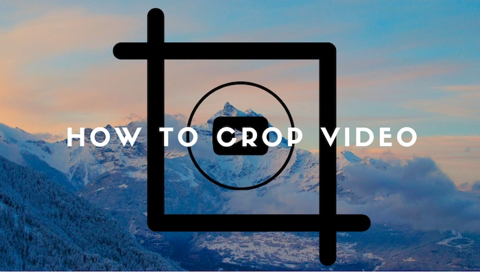 how-to-crop-a-video
