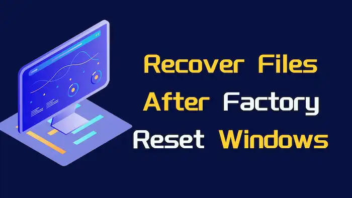 recover files after factory reset windows 10