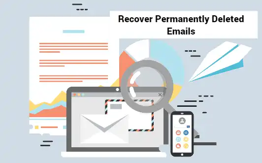 recover permanently deleted emails