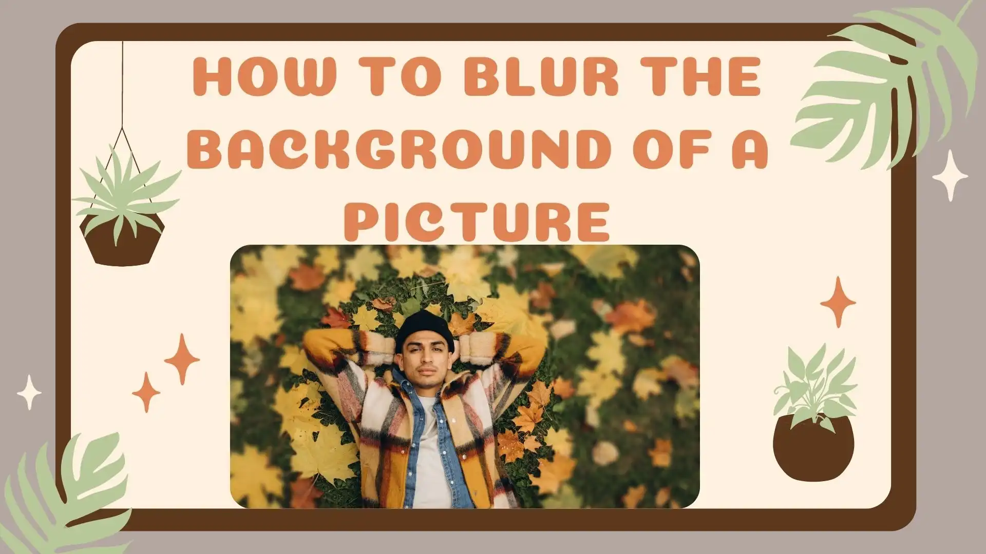how to blur the background of a picture