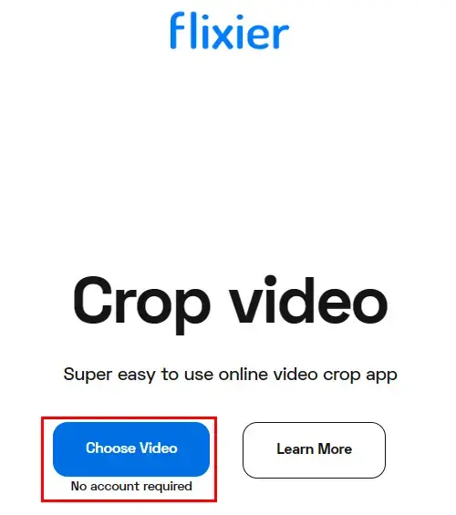 open flixier crop video tool and click choose video