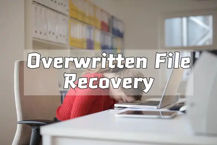 overwritten file recovery