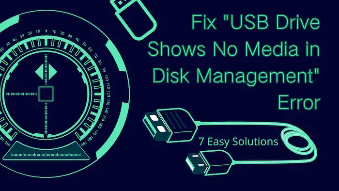 fix usb drive shows no media in disk management error