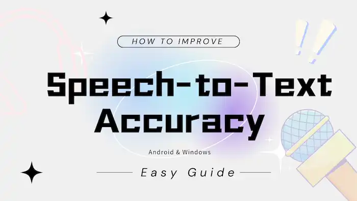 how to improve speech to text accuracy (1)