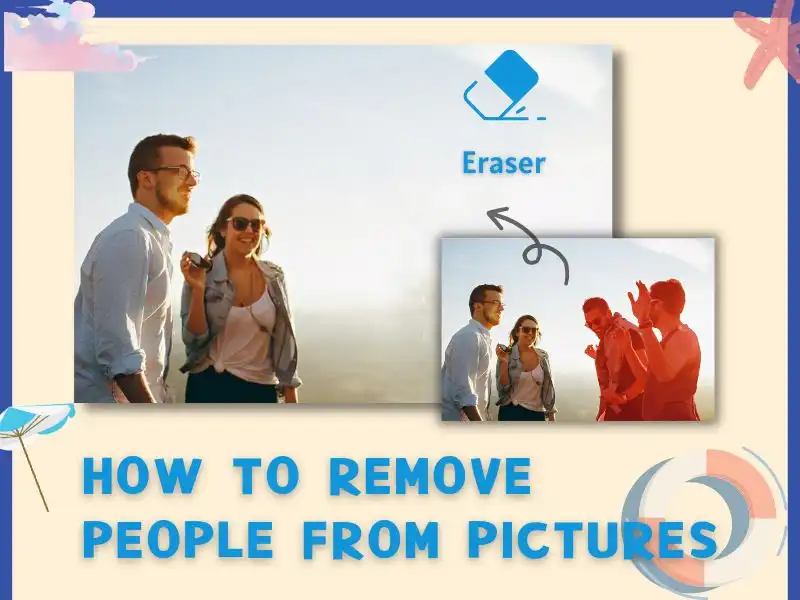 how to remove people from pictures post