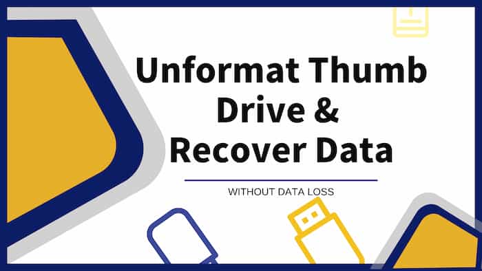 unformat thumb drive and recover data