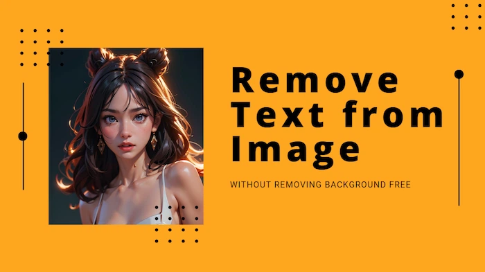 Remove Text from Image Without Removing Background for Free