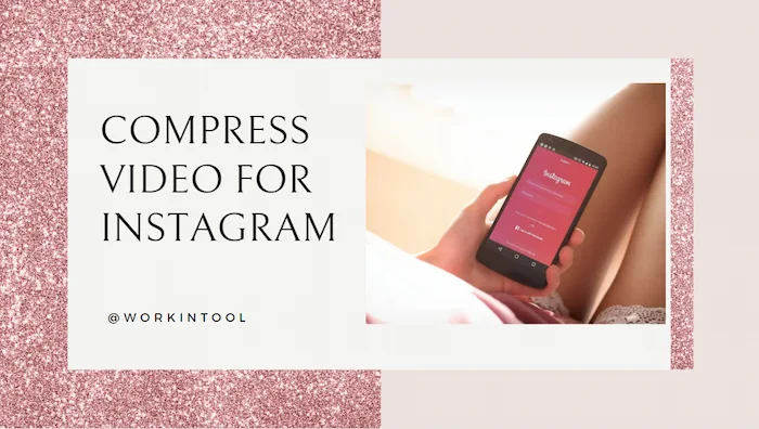 How to Compress Video for Instagram Story | 3 Ways