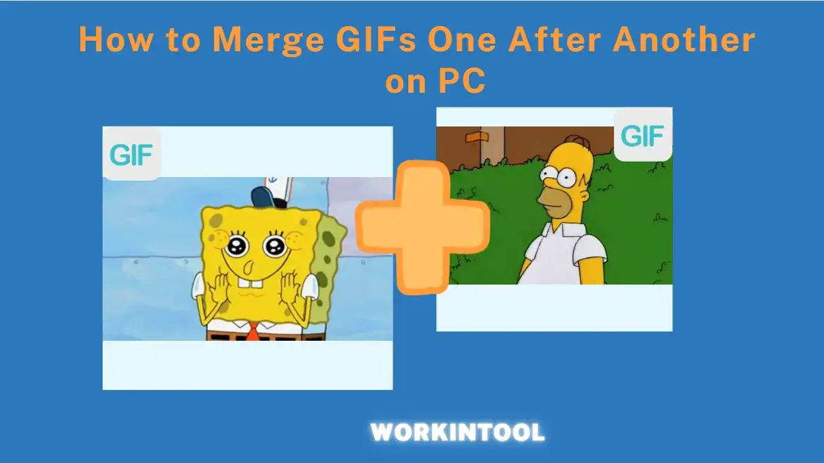 How to Merge GIFs One After Another on PC | 4 Ways 2024