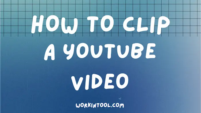 How to Clip a YouTube Video to Share | Top 6 Fixes 2024