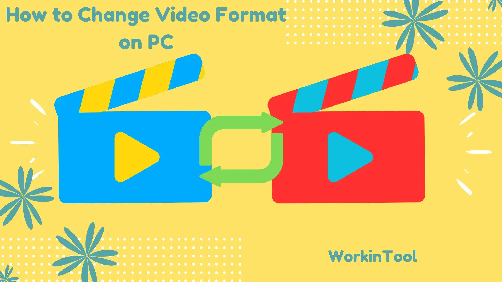 How to Change Video Format on PC | 6 Ways 2024