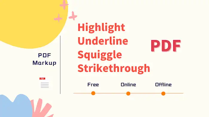 PDF Markup &#8211; How to Highlight, Underline, Squiggle, and Strikethrough Text in PDF