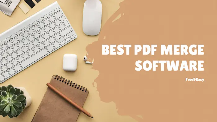 Best PDF Merge Software 2024