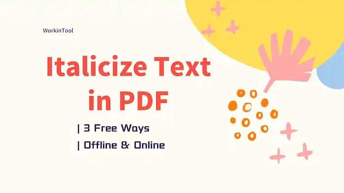 How to Italicize Text in PDF for Free Online and Offline | 3 Ways