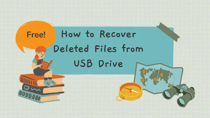 How to Recover Deleted Files from USB Drive for Free