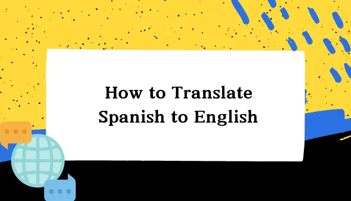 how-to-translate-spanish-to-english