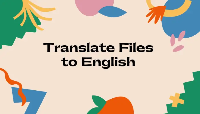 translate-files-to-english