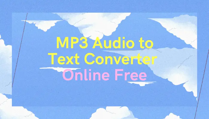 mp3-audio-to-text-converter-online-free