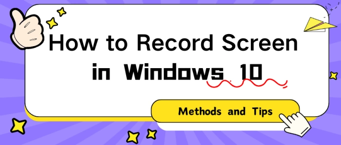Register Screen Windows How to Record Screen in Windows 10: Methods and Tips