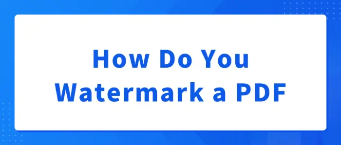 how-do-you-watermark-a-pdf