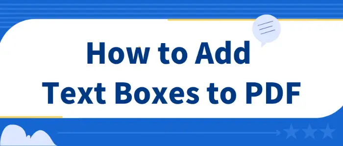Step by Step Guide: How to Add Text Boxes to PDF